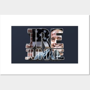 JRE Junkie - Joe Rogan Gifts & Merchandise for Sale Posters and Art